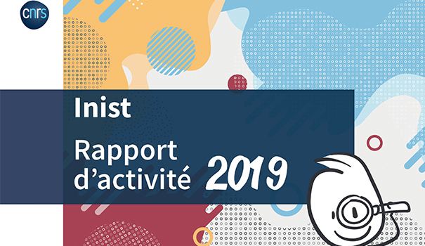 Rapport d'activité 2019 de l'Inist